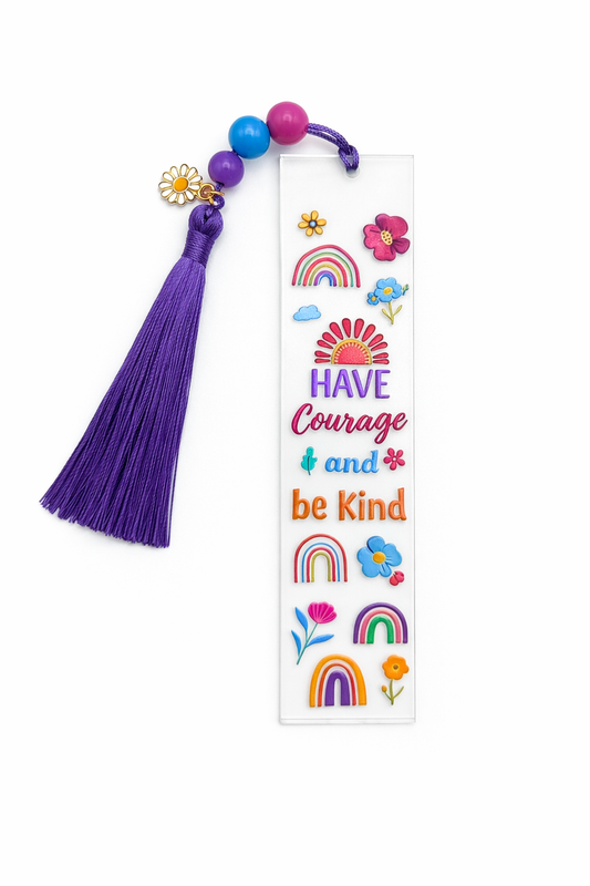 Have Courage and Be Kind Rainbow Bookmark