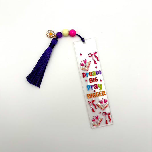 Dream Big Pray Bigger Bookmark